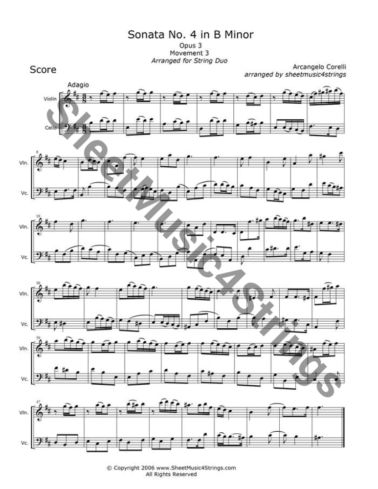 Corelli, A. - Sonata No. 4 in B Minor, Op.3, Mvt. 3  (Violin and  CellArcangelo Corelli (1653-1713) was an Italian violinist and composer. This charming Adagio movement is from a group of twelve trio sonatas he wrote in 1689. The origiCorelli, A.